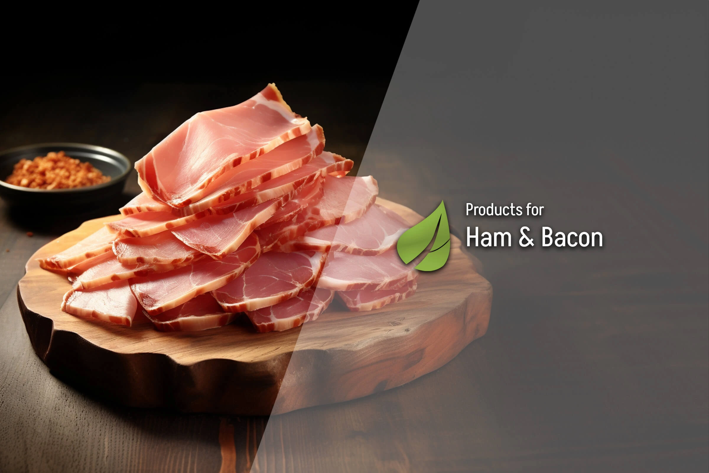 Ham and Bacon products by Createc